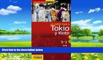 Big Deals  Tokio y Kioto / Tokyo and Kyoto: 3 en 1 guÃ­a, direcciones, mapas / 3 in 1 Guide,