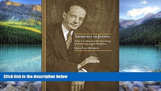 Big Deals  Architect of Justice: Felix S. Cohen and the Founding of American Legal Pluralism  Full