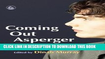 [PDF] Coming Out Asperger: Diagnosis, Disclosure And Self-confidence Full Colection