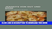 [PDF] Jenseits von Gut und BÃ¶se (German Edition) Popular Collection
