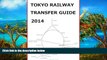 Big Deals  Tokyo railway transfer guide 2014  Best Seller Books Most Wanted