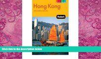 Books to Read  FODOR S HONG KONG: INCLUDING MACAU [WITH ON THE GO MAP] (FODOR S HONG KONG) by