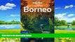Books to Read  Lonely Planet Borneo (Travel Guide)  Full Ebooks Most Wanted