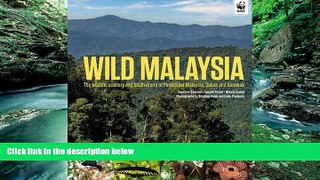 Books to Read  Wild Malaysia: The Wildlife, Scenery, and Biodiversity of Peninsular Malaysia,