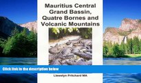 Full [PDF]  Mauritius Central Grand Bassin, Quatre Bornes and Volcanic Mountains (Photo Albums)
