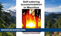 Must Have  Self-catering accommodation in Mauritius (Travel Handbooks) (Italian Edition)  READ