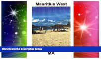 Must Have  Mauritius West: : En Souvenir Insamling av Farg Fotografier med bildtexter (Foto Album)