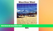 READ FULL  Mauritius West: : En Souvenir Innsamling av Fargefotografier med bildetekster