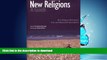 PDF ONLINE New Religions: A Guide: New Religious Movements, Sects and Alternative Spiritualities