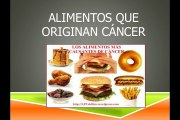 Alimentos que causan cáncer