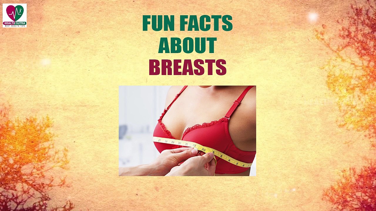 Fun Facts About Breasts - Health Sutra