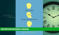DOWNLOAD Doctors and Demonstrators: How Political Institutions Shape Abortion Law in the United