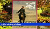 Must Have  Changing World of Mongolia s Nomads (Odyssey Illustrated Guides)  READ Ebook Full Ebook