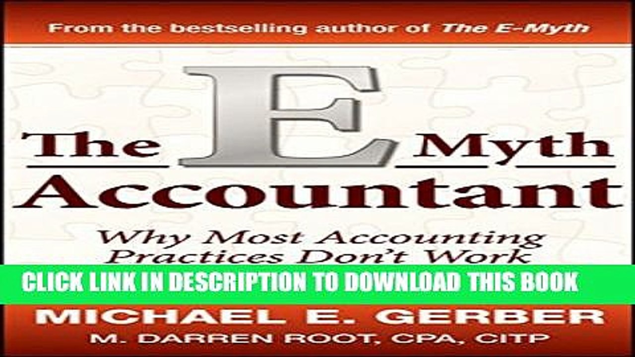[PDF] The E-Myth Accountant: Why Most Accounting Practices Don t Work and What to Do About It