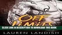 [EBOOK] DOWNLOAD Off Limits: A Bad Boy Romance READ NOW