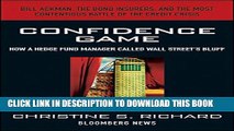 [PDF] Confidence Game: How Hedge Fund Manager Bill Ackman Called Wall Street s Bluff (Bloomberg)