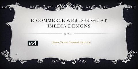 E-Commerce Web Design AT iMedia Designs
