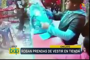 Chiclayo: roban prendas de vestir en tienda