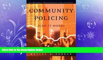 READ book  Community Policing: Can It Work? (The Wadsworth Professionalism in Policing Series)