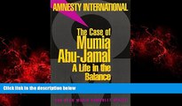 FREE DOWNLOAD  The Case of Mumia Abu-Jamal: A Life in the Balance (Open Media Series)  DOWNLOAD