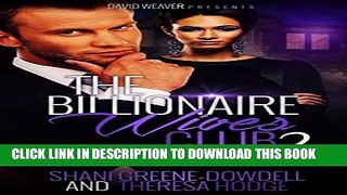 [PDF] The Billionaire Wives Club 2: A BWWM Romance Popular Collection