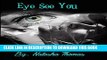 [EBOOK] DOWNLOAD Eye See You: Book 2 in the Patricks  Brothers series GET NOW