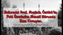 Prof. Mustafa Öztürk Menzil iftirasına cevaptır..