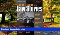 Big Deals  Constitutional Law Stories  Full Ebooks Most Wanted