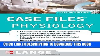[PDF] Case Files Physiology, Second Edition (LANGE Case Files) Popular Colection