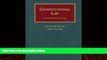 Big Deals  Constitutional Law, 17th (University Casebooks) (University Casebook Series)  Best