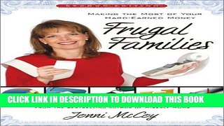 [PDF] Frugal Families, updated ed.: Making the Most of Your Hard-Earned Money Full Online