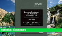 Big Deals  Foreign Relations and National Security Law: Cases, Materials, and Simulations