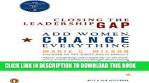 [PDF] Closing the Leadership Gap: Add Women, Change Everything Popular Collection[PDF] Closing the
