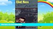 Big Deals  Eliot Ness: The Real Story  Best Seller Books Best Seller
