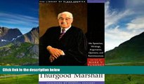 Books to Read  Thurgood Marshall: His Speeches, Writings, Arguments, Opinions, and Reminiscences