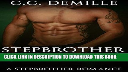 [PDF] Stepbrother Romance: Stepbrother Accused (Bad Boy Alpha Second Chance Romance) (New Adult