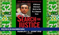 Big Deals  The Search for Justice: A Defense Attorney s Brief on the O.J. Simpson Case  Full Read