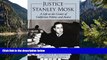 Deals in Books  Justice Stanley Mosk: A Life at the Center of California Politics and Justice