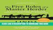[PDF] The Five Roles of a Master Herder: A Revolutionary Model for Socially Intelligent Leadership