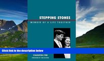 Big Deals  Stepping Stones: Memoir of a Life Together  Full Ebooks Most Wanted