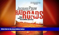 Must Have PDF  Rat Roads: One Man s Extraordinary Journey  Full Read Most Wanted