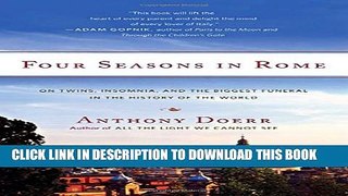 [PDF] Four Seasons in Rome: On Twins, Insomnia, and the Biggest Funeral in the History of the