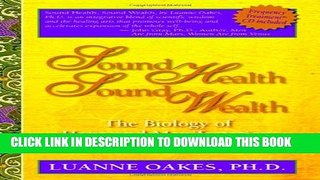 [PDF] Sound Health, Sound Wealth: The Biology of Hope   Manifestation [With CD] Full
