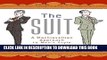 [PDF] The Suit: A Machiavellian Approach to Men s Style Full Online[PDF] The Suit: A Machiavellian
