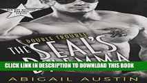 [PDF] The SEAL s Dilemma: Double Trouble Book 3 (Bad Boy Military Romance series) Full Collection