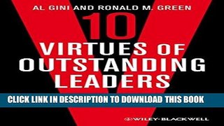 [Read PDF] Ten Virtues of Outstanding Leaders: Leadership and Character Download Free