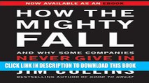 [Read PDF] How the Mighty Fall: And Why Some Companies Never Give In Download Free