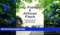 Books to Read  My Father and Atticus Finch: A Lawyer s Fight for Justice in 1930s Alabama  Best