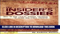 [Read PDF] The Insider s Dossier: How To Use Legal Insider Trading To Make Big Stock Profits
