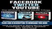[PDF] Facebook: Twitter: YouTube: The Ultimate Social Media Trilogy: 3 in 1 Box Set: How To